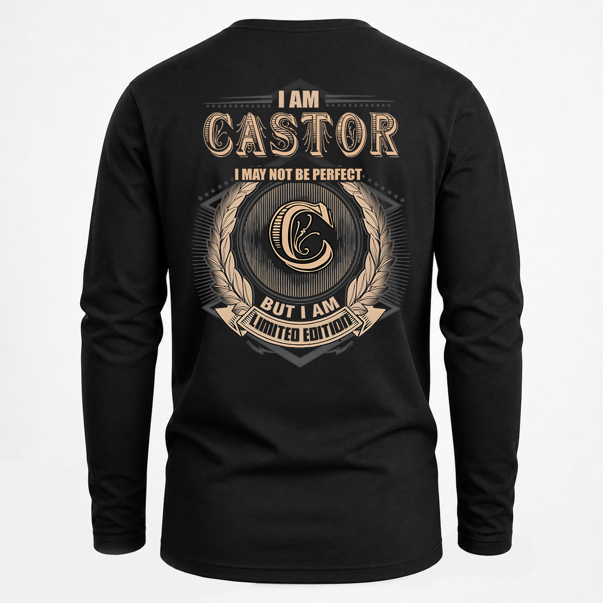 CASTOR 2K-101–Personalized Name Quote Apparel “I Am NAME May Not Be Perfect But I Am Limited Edition”