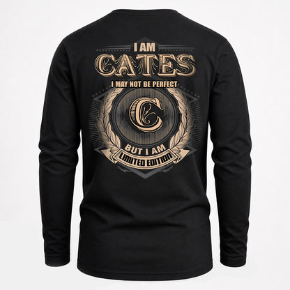 CATES 2K-101–Personalized Name Quote Apparel “I Am NAME May Not Be Perfect But I Am Limited Edition”