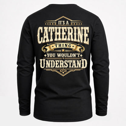 CATHERINE HH-F003–Personalized Name Quote Apparel “It’s an NAME Thing You Wouldn’t Understand”
