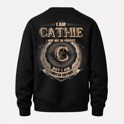 CATHIE 2K-101–Personalized Name Quote Apparel “I Am NAME May Not Be Perfect But I Am Limited Edition”