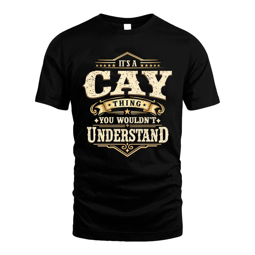 CAY HH-F009–Personalized Name Quote Apparel “It’s an NAME Thing You Wouldn’t Understand”