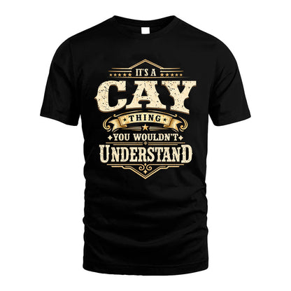 CAY HH-F009–Personalized Name Quote Apparel “It’s an NAME Thing You Wouldn’t Understand”