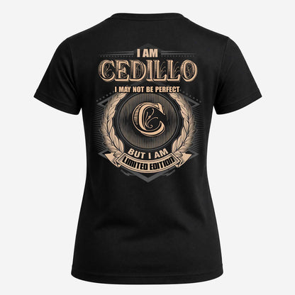 CEDILLO 2K-101–Personalized Name Quote Apparel “I Am NAME May Not Be Perfect But I Am Limited Edition”