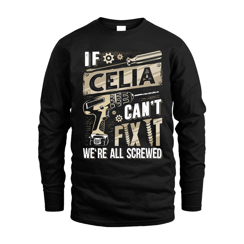CELIA HH-F001 Can’t Fix It, We’re All Screwed – Personalized Handyman T-Shirt