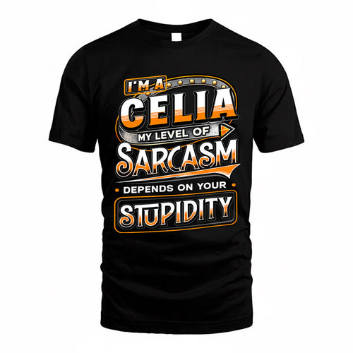 CELIA TT88-K6-229 – Personalized Funny Sarcasm Apparel "My Level Of Sarcasm Depends On Your Stupidity"