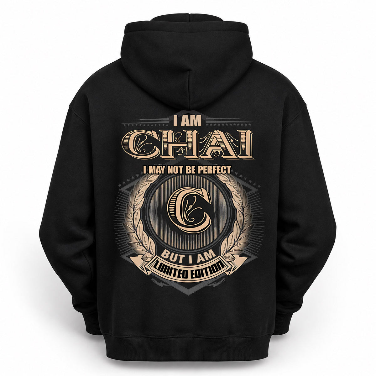 CHAI 2K-101–Personalized Name Quote Apparel “I Am NAME May Not Be Perfect But I Am Limited Edition”