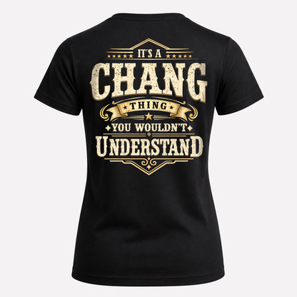 CHANG HH-F003–Personalized Name Quote Apparel “It’s an NAME Thing You Wouldn’t Understand”