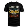CHANG HH88-K2–Personalized Funny Quote Apparel “Life Without NAME Would Be Boring”