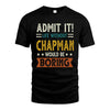 CHAPMAN HH88-K2–Personalized Funny Quote Apparel “Life Without NAME Would Be Boring”