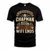 CHAPMAN TT898-K6-229 – Personalized Funny Camping Quote Apparel “The Adventure Begins When The WiFi Ends”