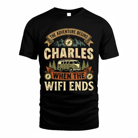CHARLES TT898-K6-229 – Personalized Funny Camping Quote Apparel “The Adventure Begins When The WiFi Ends”
