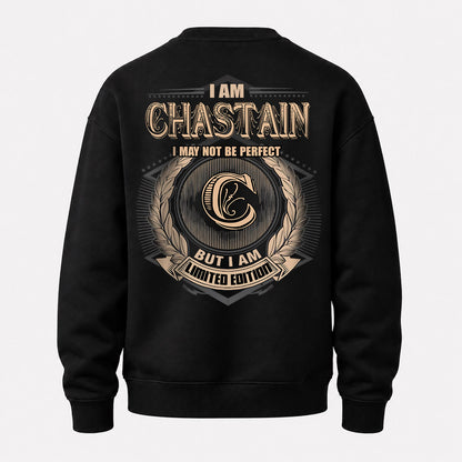 CHASTAIN 2K-101–Personalized Name Quote Apparel “I Am NAME May Not Be Perfect But I Am Limited Edition”