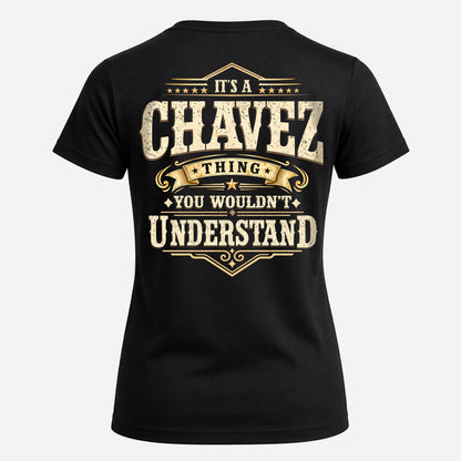 CHAVEZ HH-F003–Personalized Name Quote Apparel “It’s an NAME Thing You Wouldn’t Understand”