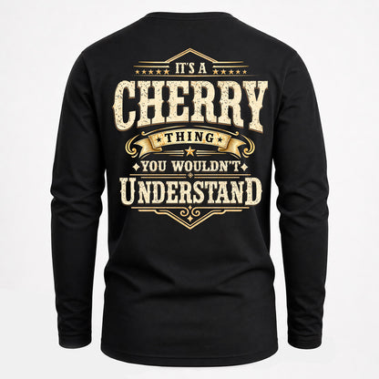 CHERRY HH-F003–Personalized Name Quote Apparel “It’s an NAME Thing You Wouldn’t Understand”