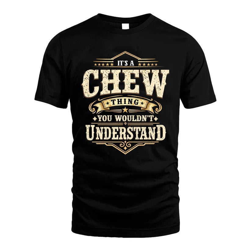 CHEW HH-F009–Personalized Name Quote Apparel “It’s an NAME Thing You Wouldn’t Understand”