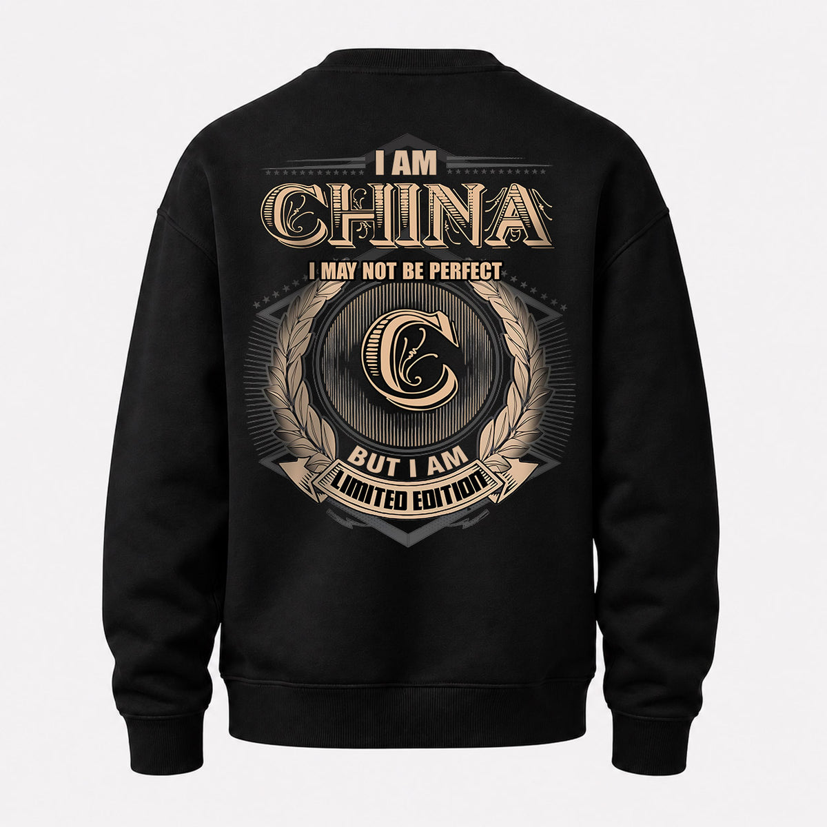 CHINA 2K-101–Personalized Name Quote Apparel “I Am NAME May Not Be Perfect But I Am Limited Edition”