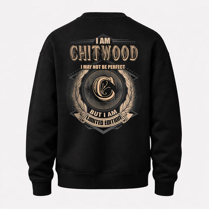 CHITWOOD 2K-101–Personalized Name Quote Apparel “I Am NAME May Not Be Perfect But I Am Limited Edition”