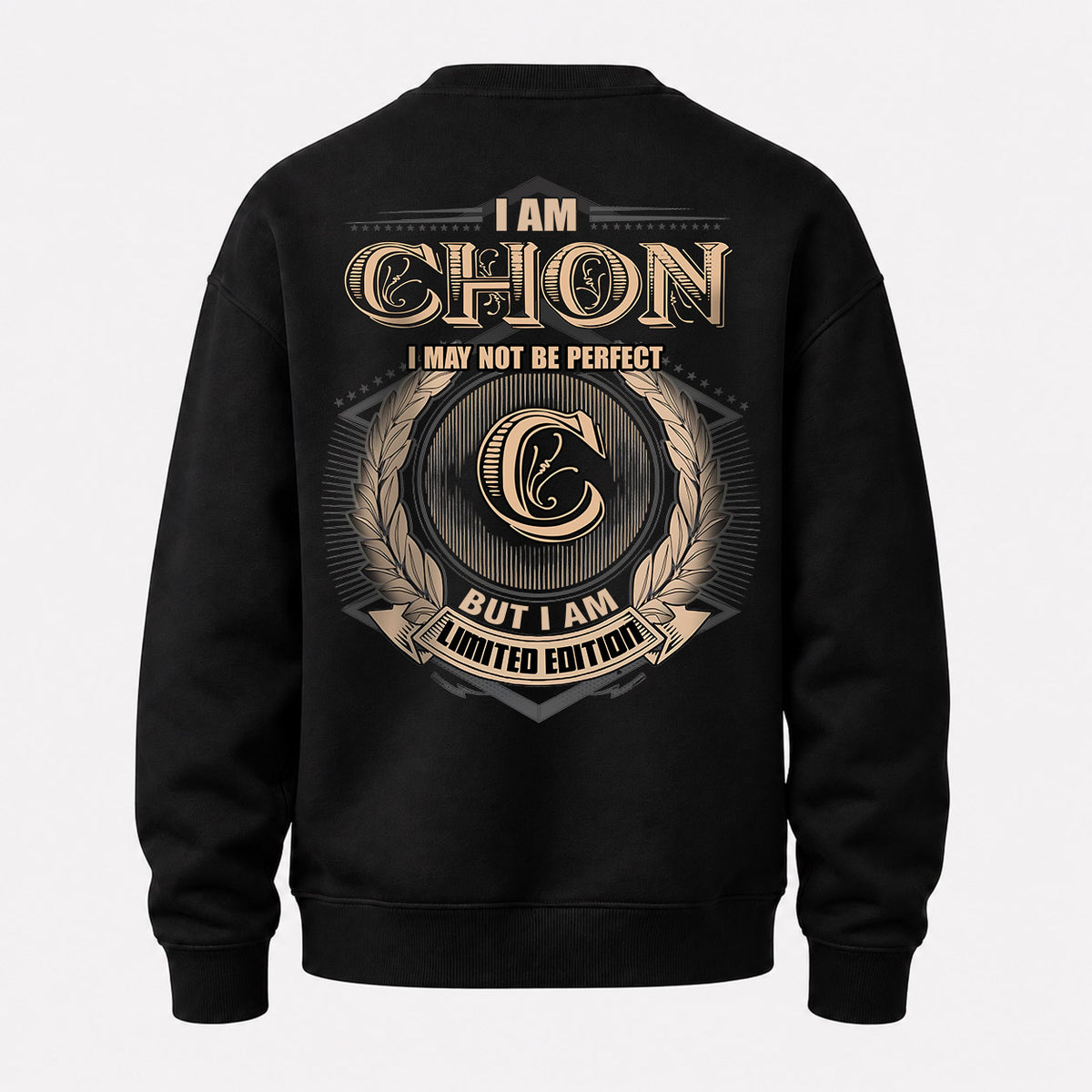 CHON 2K-101–Personalized Name Quote Apparel “I Am NAME May Not Be Perfect But I Am Limited Edition”