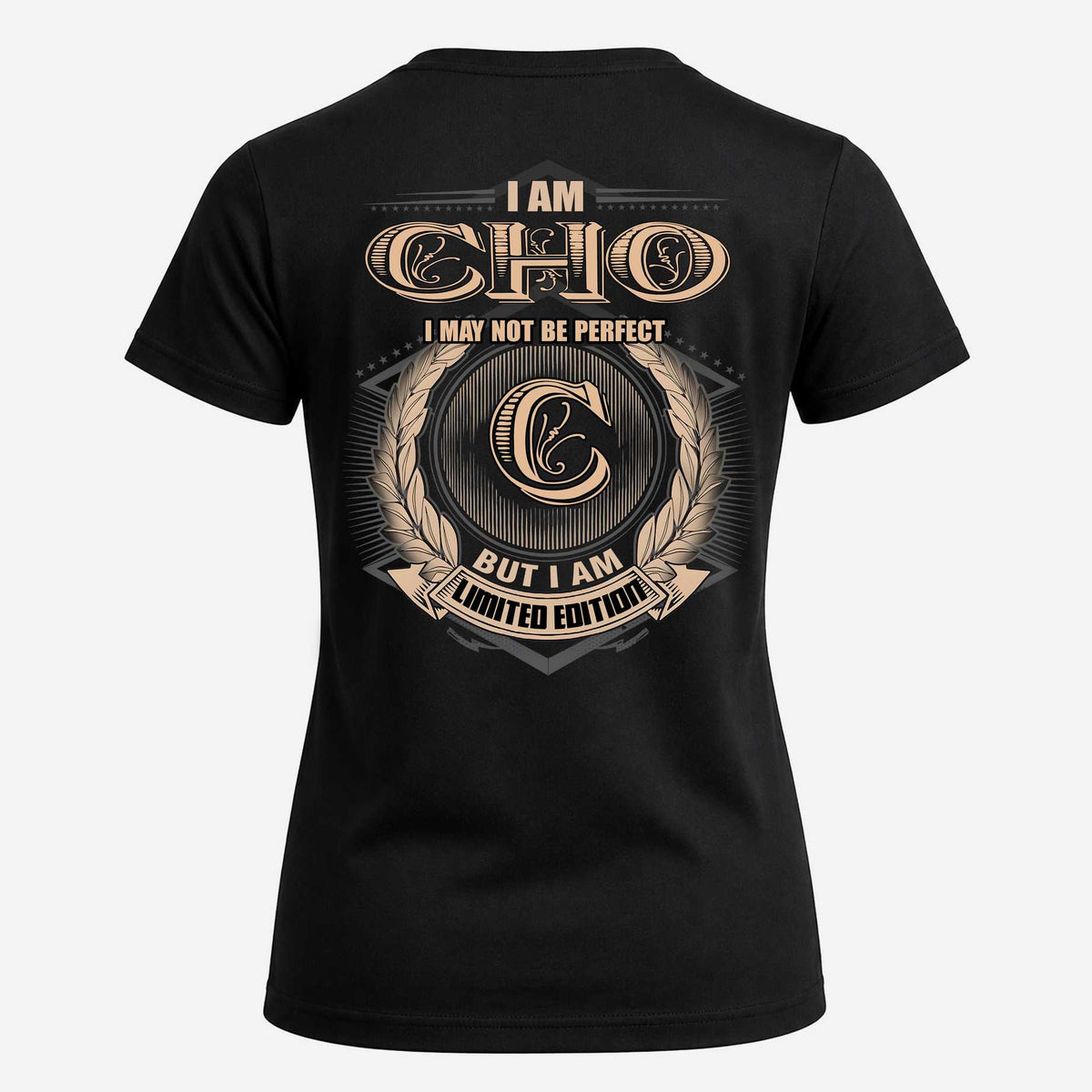 CHO 2K-101–Personalized Name Quote Apparel “I Am NAME May Not Be Perfect But I Am Limited Edition”