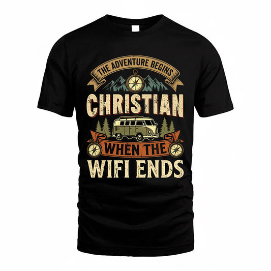 CHRISTIAN TT898-K6-229 – Personalized Funny Camping Quote Apparel “The Adventure Begins When The WiFi Ends”
