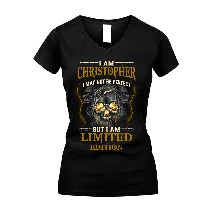 I Am Christopher, I May Not Be Perfect, But I Am Limited Edition – Personalized Skull T-Shirt