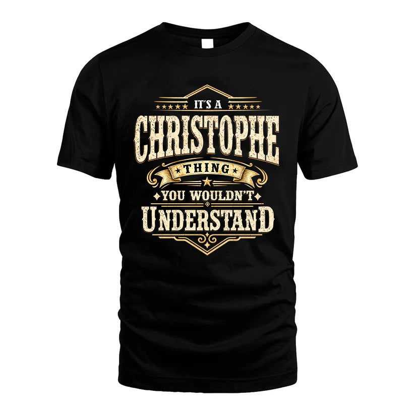 CHRISTOPHE HH-F009–Personalized Name Quote Apparel “It’s an NAME Thing You Wouldn’t Understand”
