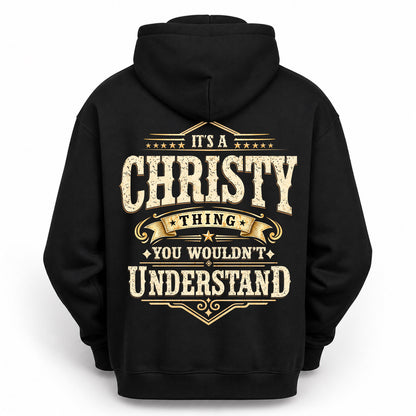 CHRISTY HH-F003–Personalized Name Quote Apparel “It’s an NAME Thing You Wouldn’t Understand”