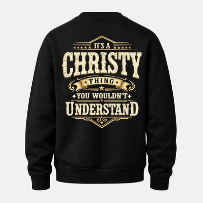 CHRISTY HH-F003–Personalized Name Quote Apparel “It’s an NAME Thing You Wouldn’t Understand”