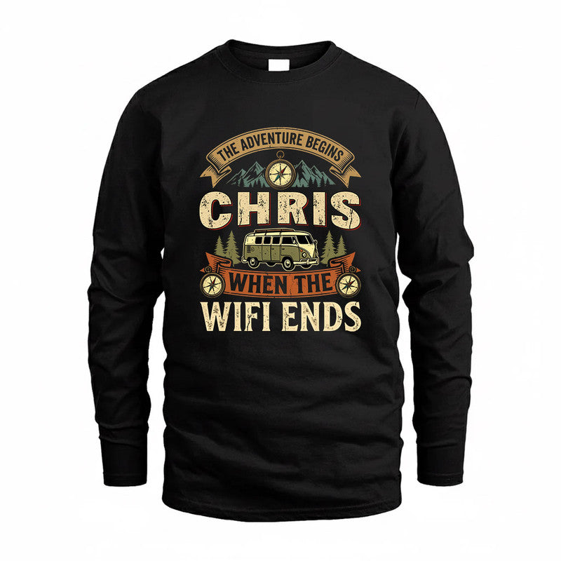 CHRIS TT898-K6-229 – Personalized Funny Camping Quote Apparel “The Adventure Begins When The WiFi Ends”