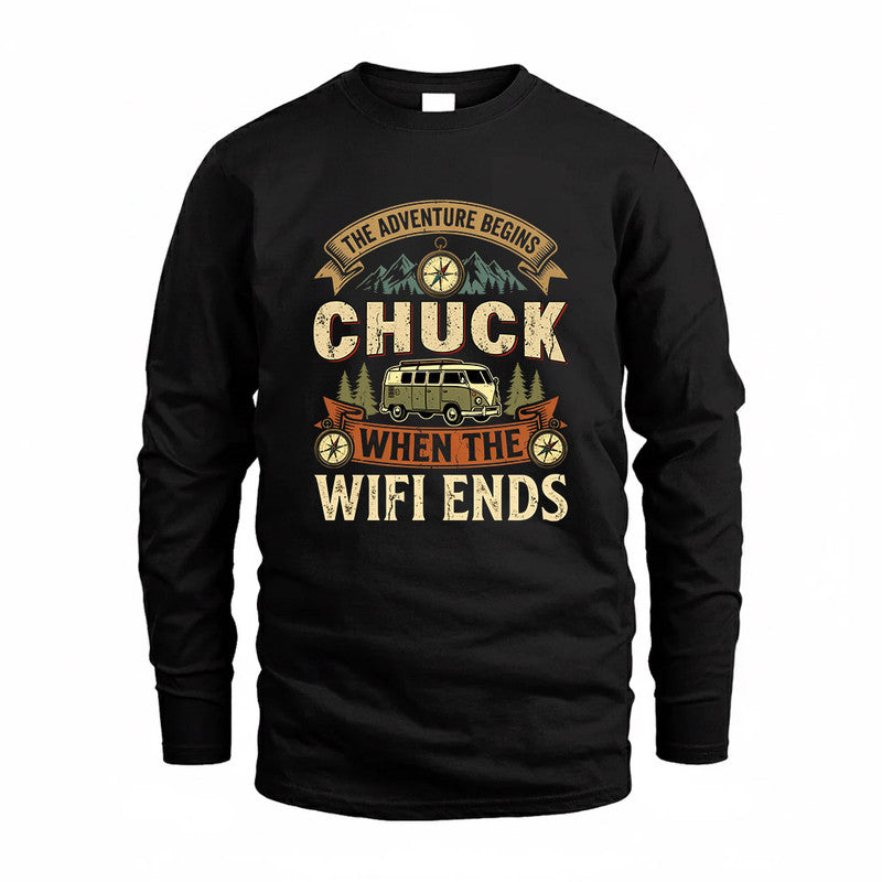 CHUCK TT898-K6-229 – Personalized Funny Camping Quote Apparel “The Adventure Begins When The WiFi Ends”
