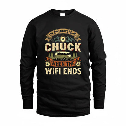 CHUCK TT898-K6-229 – Personalized Funny Camping Quote Apparel “The Adventure Begins When The WiFi Ends”