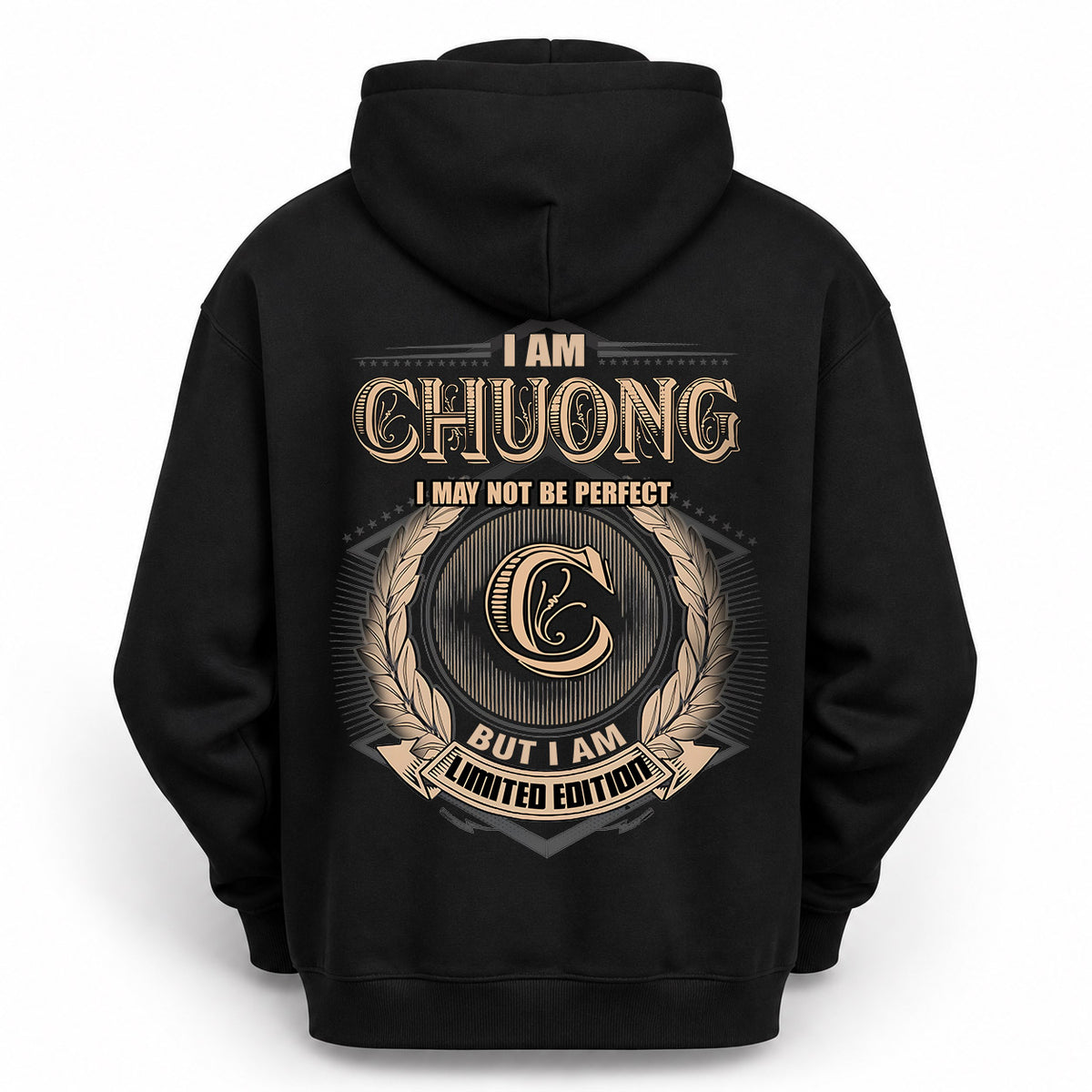 CHUONG 2K-101–Personalized Name Quote Apparel “I Am NAME May Not Be Perfect But I Am Limited Edition”