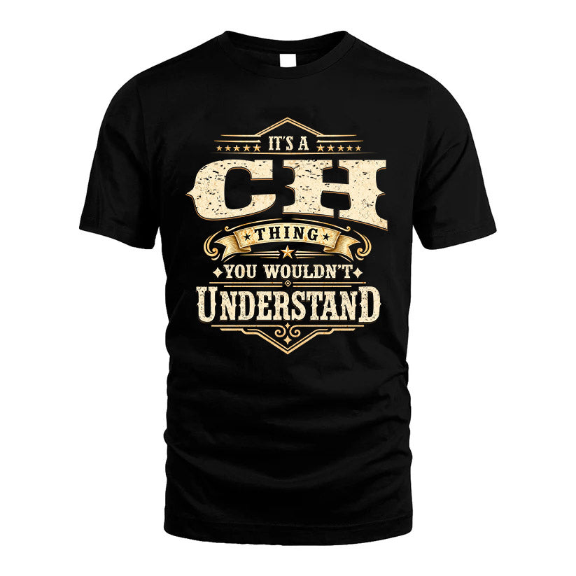 CH HH-F009–Personalized Name Quote Apparel “It’s an NAME Thing You Wouldn’t Understand”