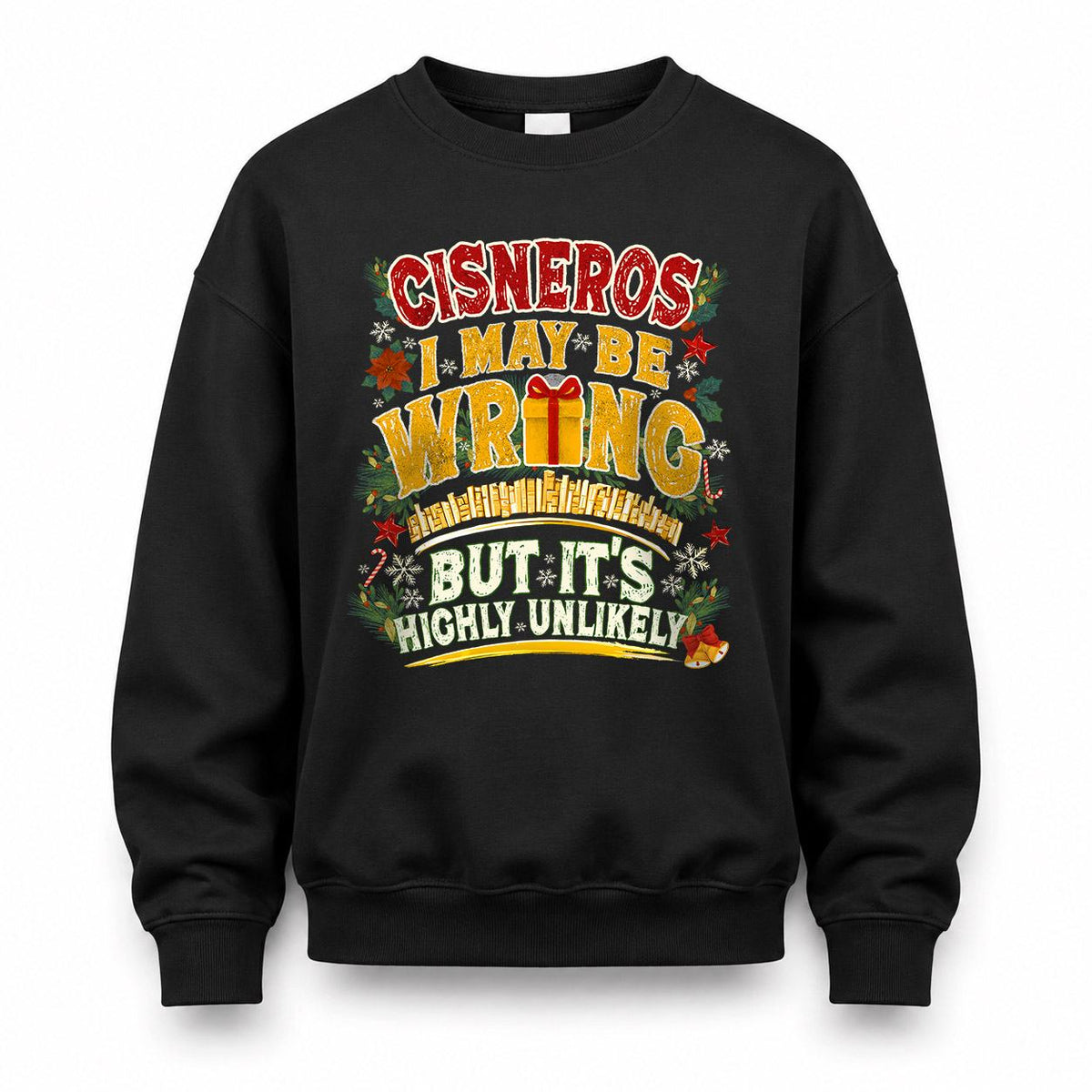 CISNEROS HH-F010 Personalized Name Funny Tshirt