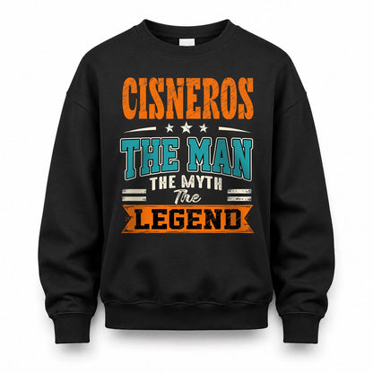 CISNEROS HH F007 The Man The Myth The Legend Personalized Shirt – Gift for Men