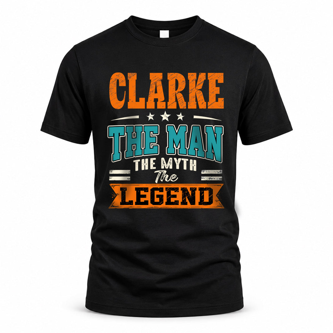 CLARKE HH F007 The Man The Myth The Legend Personalized Shirt – Gift for Men