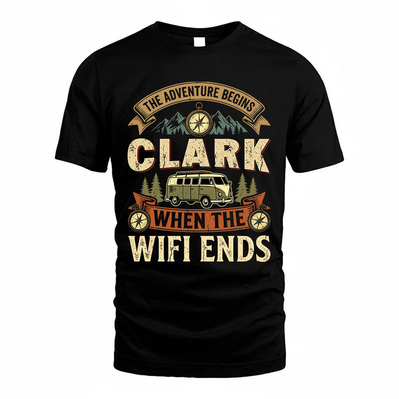 CLARK TT898-K6-229 – Personalized Funny Camping Quote Apparel “The Adventure Begins When The WiFi Ends”