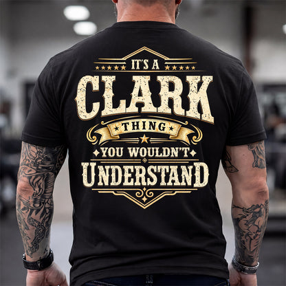 CLARK HH-F003–Personalized Name Quote Apparel “It’s an NAME Thing You Wouldn’t Understand”