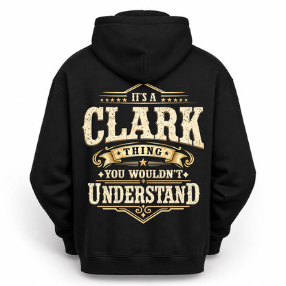 CLARK HH-F003–Personalized Name Quote Apparel “It’s an NAME Thing You Wouldn’t Understand”