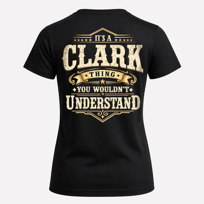 CLARK HH-F003–Personalized Name Quote Apparel “It’s an NAME Thing You Wouldn’t Understand”