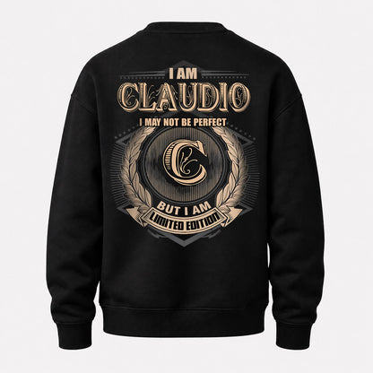 CLAUDIO 2K-101–Personalized Name Quote Apparel “I Am NAME May Not Be Perfect But I Am Limited Edition”