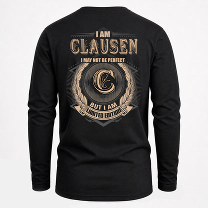 CLAUSEN 2K-101–Personalized Name Quote Apparel “I Am NAME May Not Be Perfect But I Am Limited Edition”