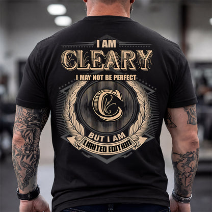 CLEARY 2K-101–Personalized Name Quote Apparel “I Am NAME May Not Be Perfect But I Am Limited Edition”