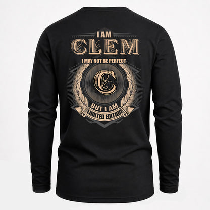 CLEM 2K-101–Personalized Name Quote Apparel “I Am NAME May Not Be Perfect But I Am Limited Edition”