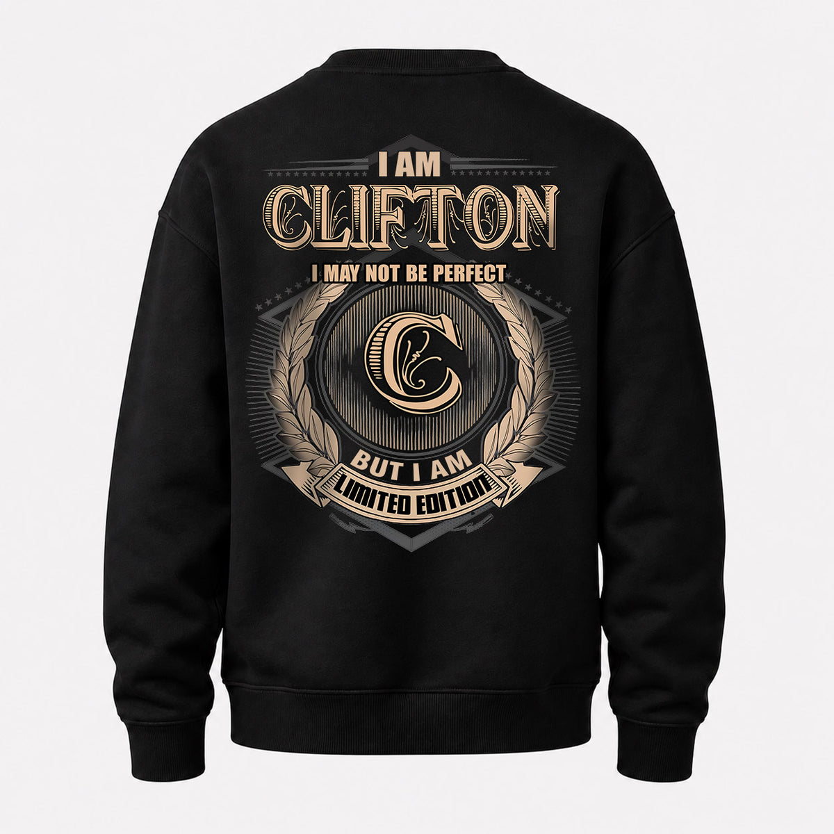 CLIFTON 2K-101–Personalized Name Quote Apparel “I Am NAME May Not Be Perfect But I Am Limited Edition”
