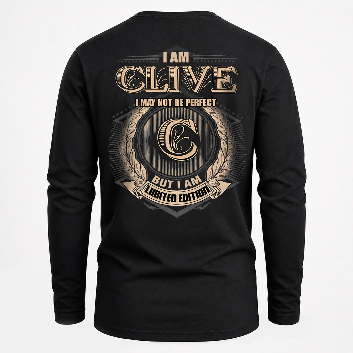 CLIVE 2K-101–Personalized Name Quote Apparel “I Am NAME May Not Be Perfect But I Am Limited Edition”