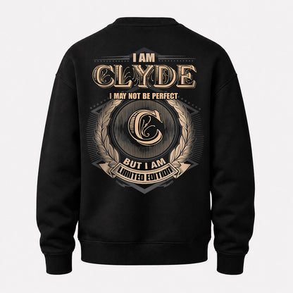 CLYDE 2K-101–Personalized Name Quote Apparel “I Am NAME May Not Be Perfect But I Am Limited Edition”