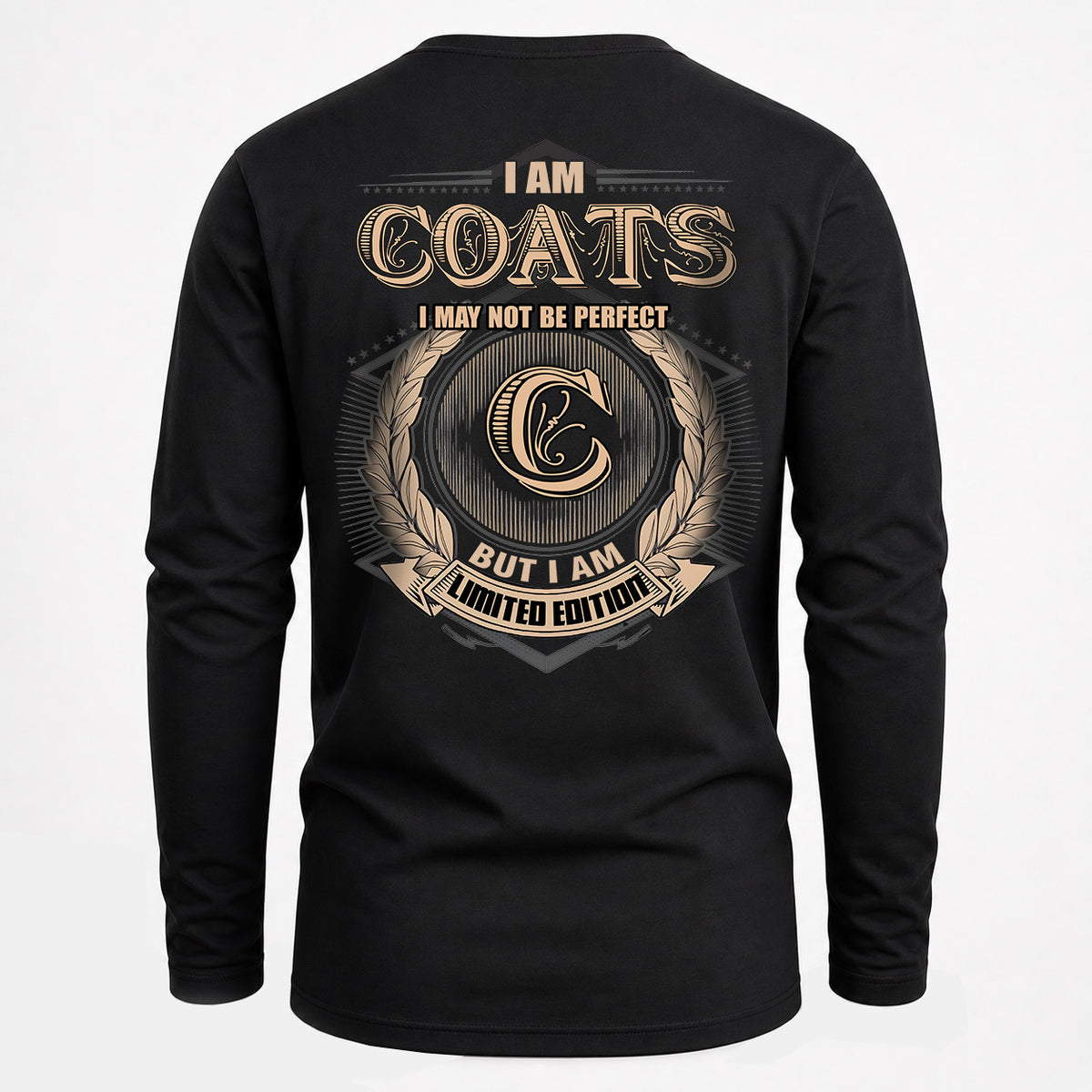 COATS 2K-101–Personalized Name Quote Apparel “I Am NAME May Not Be Perfect But I Am Limited Edition”