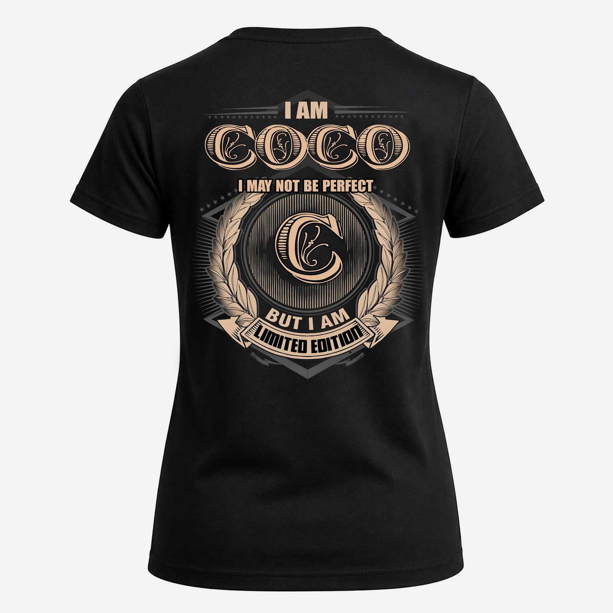 COCO 2K-101–Personalized Name Quote Apparel “I Am NAME May Not Be Perfect But I Am Limited Edition”