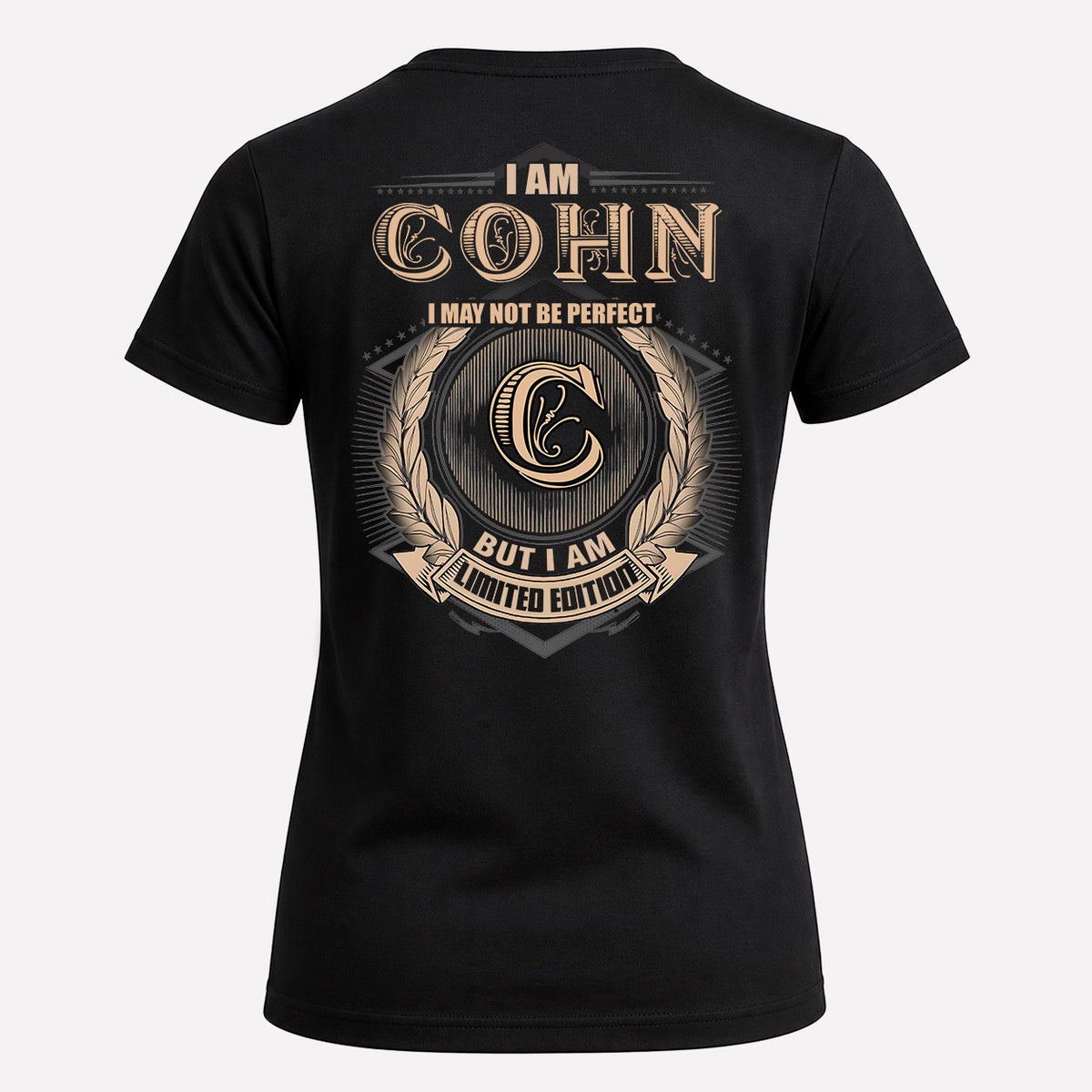 COHN 2K-101–Personalized Name Quote Apparel “I Am NAME May Not Be Perfect But I Am Limited Edition”
